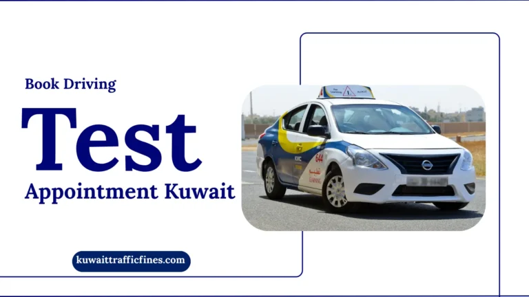Driving Test Appointment Kuwait: How to Book, Pay & Reschedule 8 Driving Test Appointment Kuwait: How to Book, Pay & Reschedule