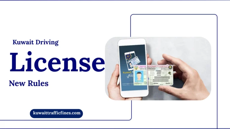 Kuwait Driving License New Rules 2025